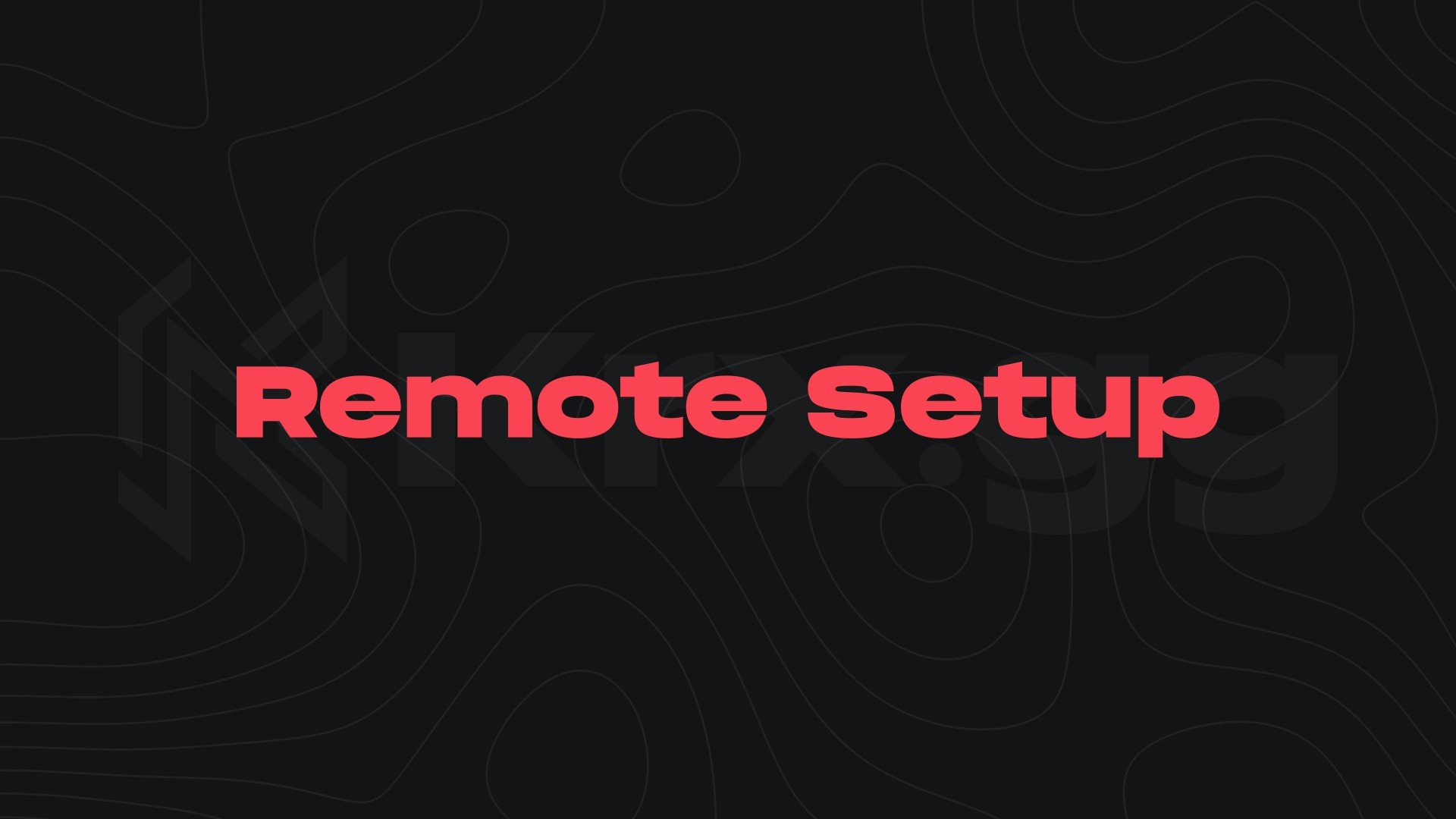 Remote software setup